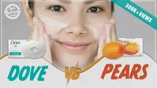 Dove vs Pears soap | Full comparison of which soap is best for your Skin | Dr. Nivedita Dadu