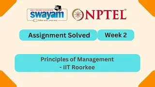 Principles of Management Week 2 | NPTEL ANSWERS 2026 #nptel2026 #myswayam #nptel