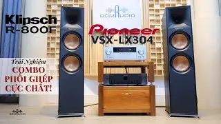 Combo Uy Lực KLIPSCH R-800F️ Vs PIONEER VSX-LX304 ⚡Bass 20cm Chơi Đ&atilde; Tai