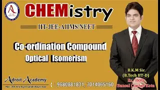 Optical isomerism | Coordination compounds| Inorganic Chemistry| IIT-JEE | NEET| BKM SIR | KOTA