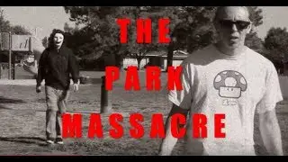 The Park Massacre (2012) - Student Short Slasher Film