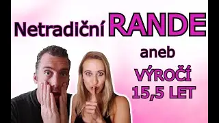 NETRADIČN&Iacute; RANDE V PRAZE | JAK JSME OSLAVILI NA&Scaron;E V&Yacute;ROČ&Iacute; 15,5 LET | TŘI Z&Aacute;ŽITKY