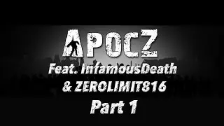 ApocZ Part 1