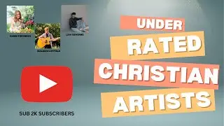 Underrated Christian Artists sub2000 @LEVI_SEVERNS @quinnthroness @malachilayfieldmusic #fyp