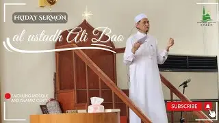 Khutbah Jummah by imam ALI BAO on 114/12/26