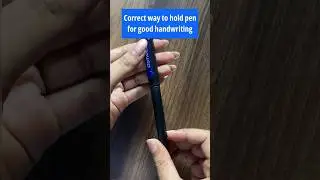 How to hold pen for good handwriting #handwriting #shortsvideo #explore