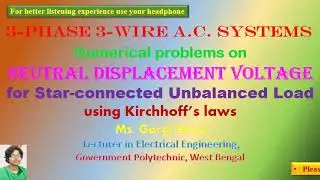 Numerical probs on Neutral displacement volt for Y-connected Unbalanced Load using Kirchhoff&rsquo;s laws