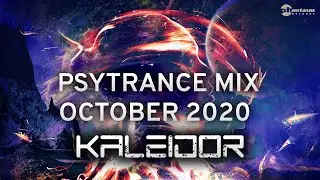 Kaleidor - Psytrance mix October 2020 - [progressive & full-on]