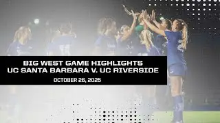 Game Digest - UC Santa Barbara v. UC Riverside - Oct. 26, 2025