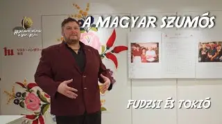 Fudzsi, mint Japán talán egyik legismertebb jelképe - Hungarikumokkal a világ körül 9. évad 4. rész