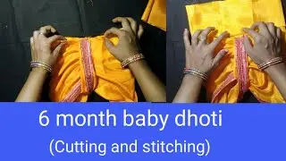 6 - 10 Month Baby Dhoti || Dhoti Ki Cutting And Stitching ||