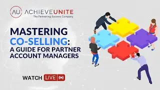 Mastering Co-Selling: A Guide for Partner Account Managers