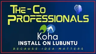 Installation of Koha on Lubuntu | The CoProfessionals [LIS] | Koha Tutorials