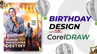 Birthday Design with CorelDraw (An Overview)