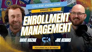 164. Enrollment Management and Student Success with Dale Bittinger