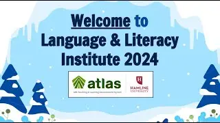 Welcome & Announcements - Language & Literacy 2024