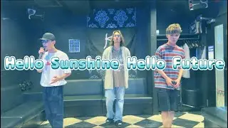 Hello Sunshine Hello Future/ORANGE RANGE(covered by KSS)