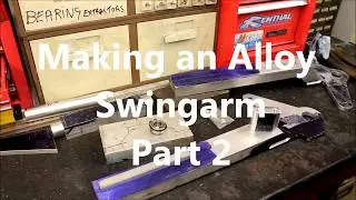 Making an Alloy Swingarm for a Harley Softail - Part 2