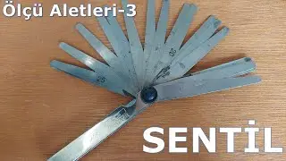 &Ouml;l&ccedil;&uuml; Aletler-3: SENTİL. &Ouml;zellikle supap ayarı yapmak i&ccedil;in kullanılan &ouml;l&ccedil;&uuml; aleti sentili tanıyalım.