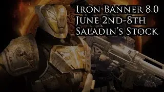 Iron Banner 8.0 - Saladin's Inventory