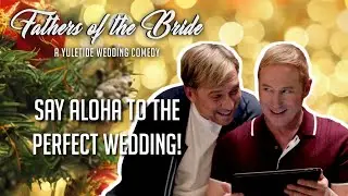 Say Aloha to the Perfect Wedding? | Fathers of the Bride (2025)