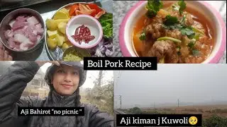Pork Boil Recipe 😋 Eibar 31st picnic nohol🥺Aji kiman j thanda aru Kuwoli😢 #viral #vlog #recipe #food