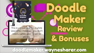 Doodle Maker from Paul Ponna and Sid Diwar - Review & Bonuses: Best Doodle Video Maker Software