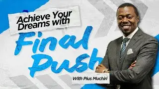 Achieve Your Dreams with Final Push: The Must-Watch Video for Goal-Setters | Episode 1 |