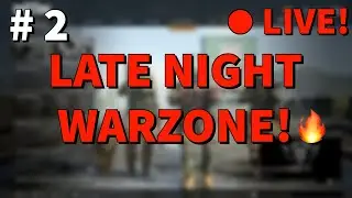 LATE NIGHT WARZONE w/ Willzzzy! #2
