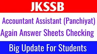 JKSSB Accountant Assistant (Panchiyat) again answer sheets checking big update for students