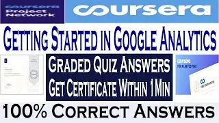 Getting Started in Google Analytics Coursera Quiz Answers | Coursera Quiz Answers