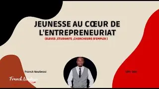 B.B.A.7 : Jeunesse au cœur de l'entrepreneuriat Part 1 suite#startupacademy237 #subscribe