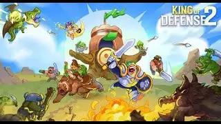 King of Defense 2: Epic Tower Defense - Gameplay