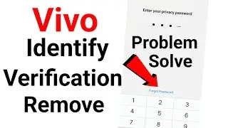 how to remove identity verification in vivo | vivo identity verification problem
