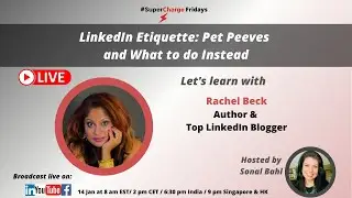 Etiquette on LinkedIn: Do's & Don'ts