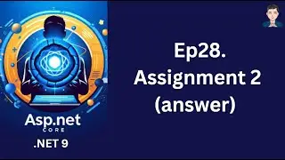 Ep28. Assignment 2 (answer) Custom exception handling middleware  | ASP.NET Core .NET 9 | C# | 2024