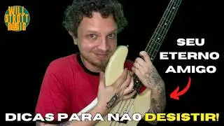 COMO N&atilde;o Desistir de Tocar Baixo &ndash; 5 Dicas Importantes