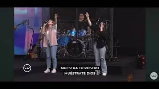 Muestra tu rostro - Rey de reyes.