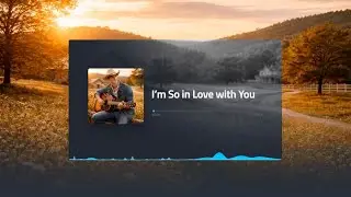 I&rsquo;m So In Love With You | A Romantic Country Love Song (Official Audio)