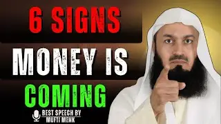 6 Clear Signs Money Is About to Enter Your Life |Mufti Menk