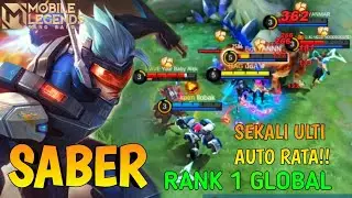 SABER RANK 1 GLOBAL-SEKALI ULTI OUTO RATA!! || Mobile Legends