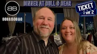Dinner at Bull & Bear Resturant | Ticket for 2