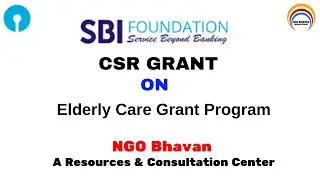 Proposals by SBI Foundation: RFP-Elderly Care Grant Program (India) #sbi #grant #funding #project
