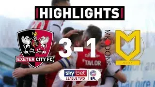 HIGHLIGHTS: Exeter City 3 MK Dons 1 (2/2/19) EFL Sky Bet League Two