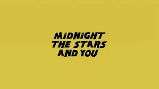 Justin Shea - Midnight, The Stars, and You (Audio)