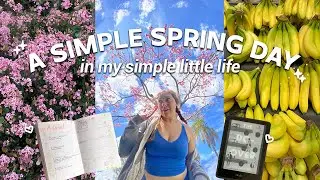 🌸a simple spring day in my simple little life🌸 *walks, groceries, reading, bullet journal*
