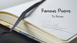 Famous Poems. 20 Classics.  All on our channel with audio, narration.