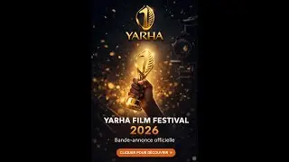Bande-annonce Officielle : Festival Yarha 2026 &ndash; L'Excellence du cin&eacute;ma africain
