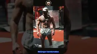 McGregor transformation #ufc #shorts #mcgregor #transformation  #mma