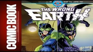 The Wrong Earth #1 | COMIC BOOK UNIVERSITY